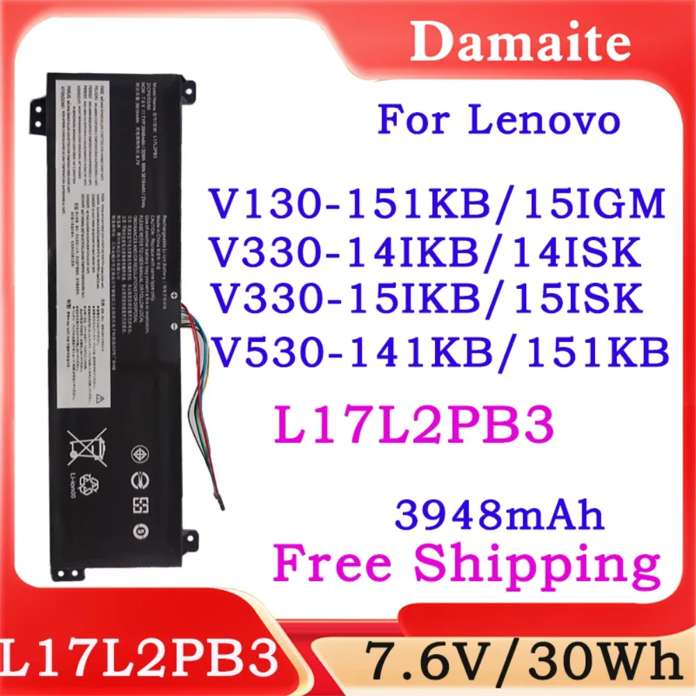 L17C2PB3 Laptop Battery FOR Lenovo IdeaPad 14IKB 15ISK 14ISK V130-15IKB V330-15IKB V530-14IKB 81HL0023GE L17M2PB3 L17L2PB4 2ICP6
L17C2PB3 Laptop Battery FOR Lenovo IdeaPad 14IKB 15ISK 14ISK V130-15IKB V330-15IKB V530-14IKB 81HL0023GE L17M2PB3 L17L2PB4 2ICP6