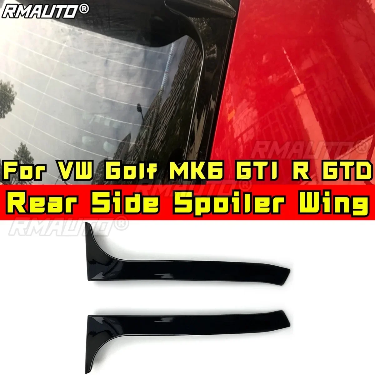 For VW Golf MK6 GTI R GTD Body Kit Rear Side Wing Rear Side Spoiler Modification Part
For VW Golf MK6 GTI R GTD Body Kit Rear Side Wing Rear Side Spoiler Modification Part