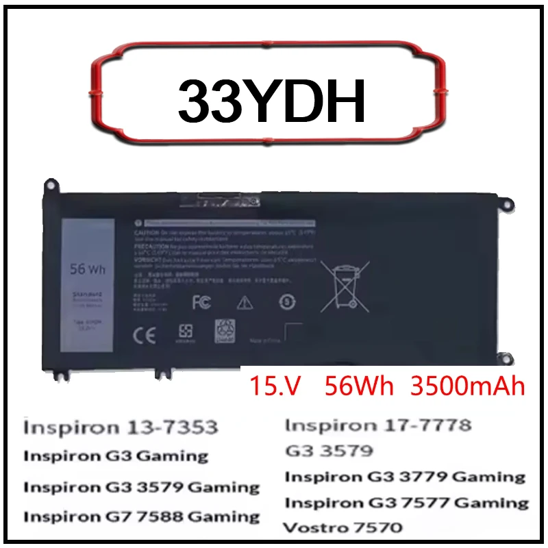 33YDH Li-ion Notebook Battery for Dell Latitude 3490 G3 3380 3480 G5 5587 G7 7588 Inspiron 15 7577 17 7778 7786 Vostro P80G New
33YDH Li-ion Notebook Battery for Dell Latitude 3490 G3 3380 3480 G5 5587 G7 7588 Inspiron 15 7577 17 7778 7786 Vostro P80G New