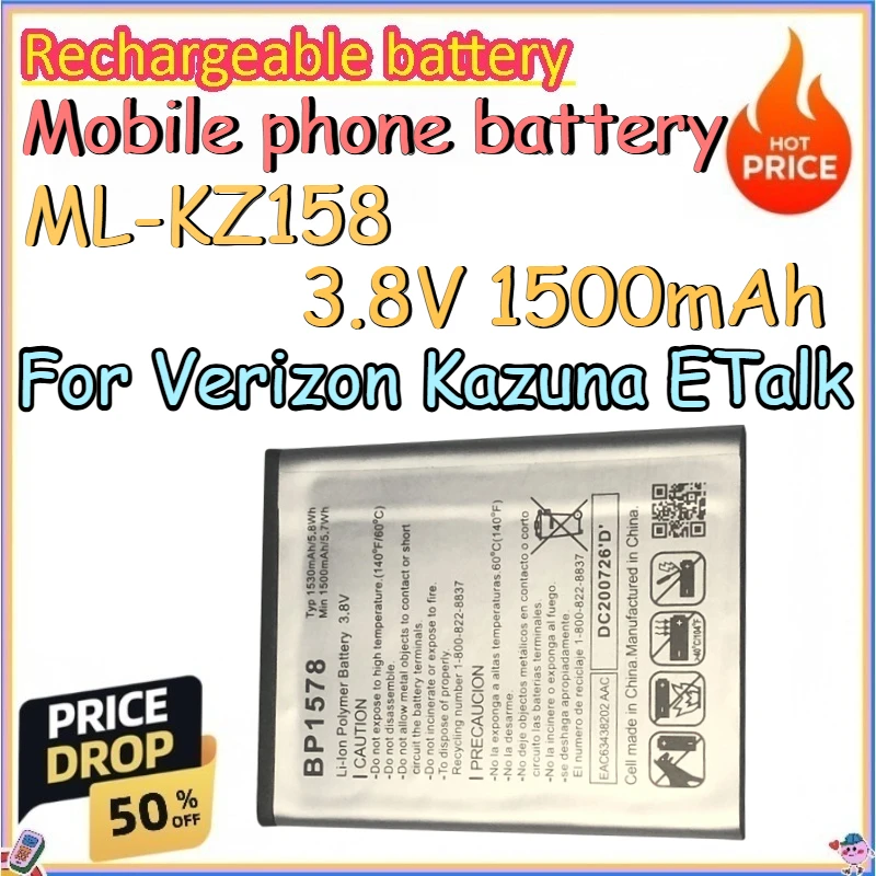 ML-KZ158 3.8V 1500mAh Mobile Phone Battery for Verizon Kazuna ETalk Replace Rechargeable Lithium-ion Battery
ML-KZ158 3.8V 1500mAh Mobile Phone Battery for Verizon Kazuna ETalk Replace Rechargeable Lithium-ion Battery