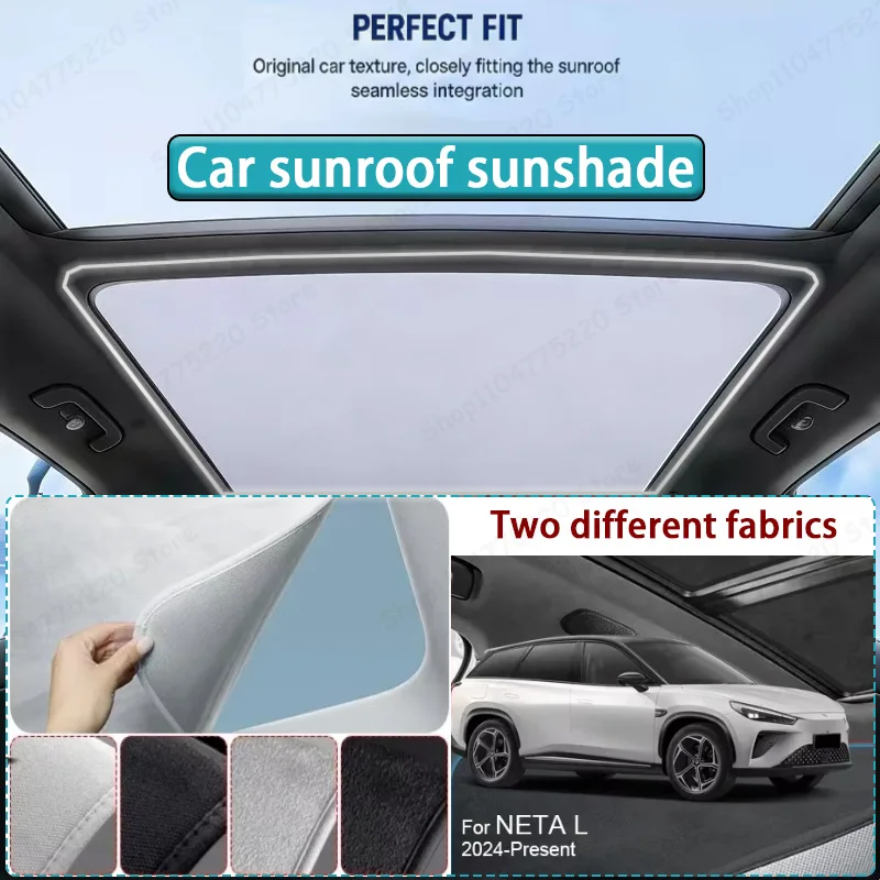 For NETA L 2024-Present Car Sunroof Sunshade Heat Insulation UV Protection Electrostatic Suede Skylight Cover
For NETA L 2024-Present Car Sunroof Sunshade Heat Insulation UV Protection Electrostatic Suede Skylight Cover