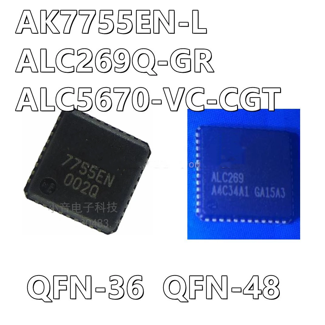 2Pcs/lot AK7755EN-L AKM7755EN 7755EN ALC269Q-GR ALC269 ALC5670-VC-CG CGT ALC5670 QFN48 QFN36 
2Pcs/lot AK7755EN-L AKM7755EN 7755EN ALC269Q-GR ALC269 ALC5670-VC-CG CGT ALC5670 QFN48 QFN36