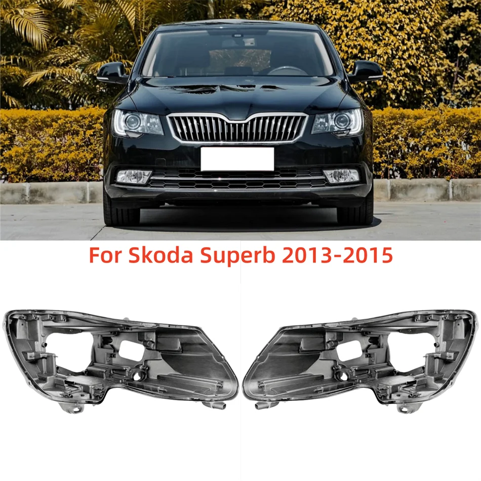 For Skoda Superb 2013 2014 2015 Headlight Base Headlamp House Car Rear Base Auto Headlight Back House
For Skoda Superb 2013 2014 2015 Headlight Base Headlamp House Car Rear Base Auto Headlight Back House