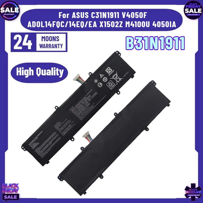 B31N1911 Laptop Battery for ASUS C31N1911 V4050F ADOL14FQC/14EQ/EA X1502Z M4100U 4050IA Laptop Battery
B31N1911 Laptop Battery for ASUS C31N1911 V4050F ADOL14FQC/14EQ/EA X1502Z M4100U 4050IA Laptop Battery