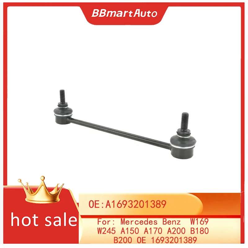 A1693201389 BBmart Auto Parts 1pcs Front Stabilizer Bar Link For Mercedes Benz W169 W245 A150 A170 A200 B180 B200 OE 1693201389
A1693201389 BBmart Auto Parts 1pcs Front Stabilizer Bar Link For Mercedes Benz W169 W245 A150 A170 A200 B180 B200 OE 1693201389
