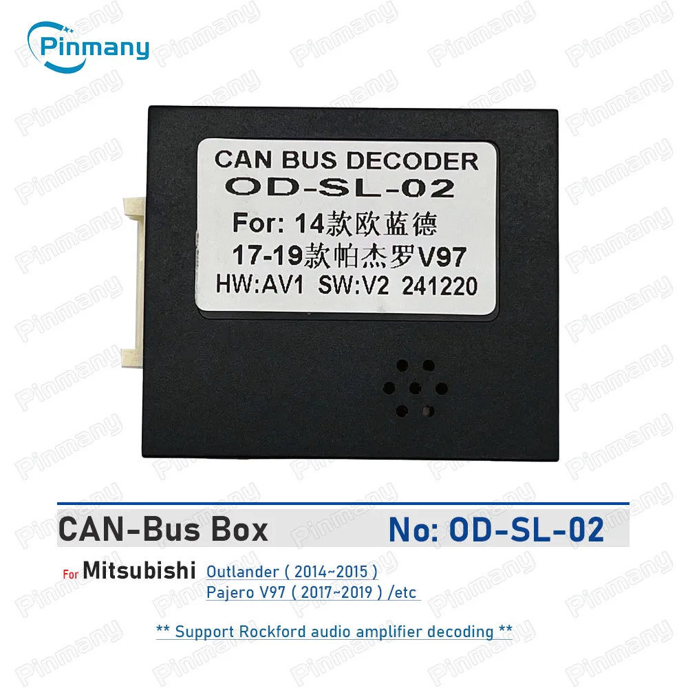 Pinmany Car Radio Rockford fosgate Audio Decoder OD-SL-02 Android head unit CAN Bus adapter for Mitsubishi Outlander Pajero V97
Pinmany Car Radio Rockford fosgate Audio Decoder OD-SL-02 Android head unit CAN Bus adapter for Mitsubishi Outlander Pajero V97