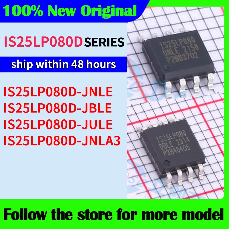 IS25LP080D-JNLE IS25LP080D-JBLE IS25LP080D-JULE IS25LP080D-JNLA3 In stock 48 hours ship
IS25LP080D-JNLE IS25LP080D-JBLE IS25LP080D-JULE IS25LP080D-JNLA3 In stock 48 hours ship
