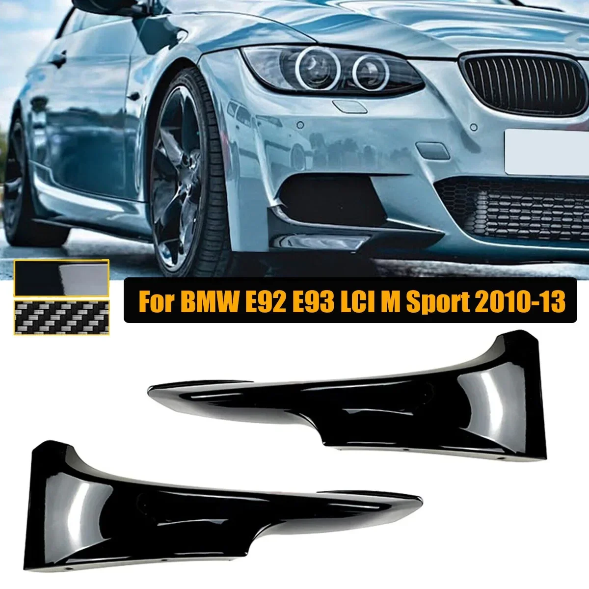 For BMW 3 Series E92 E93 LCI M Sport 2010-2013 M-Tech Front Bumper Splitter Cover Air Vent Intake Spoiler Canard Car Accessories
For BMW 3 Series E92 E93 LCI M Sport 2010-2013 M-Tech Front Bumper Splitter Cover Air Vent Intake Spoiler Canard Car Accessories