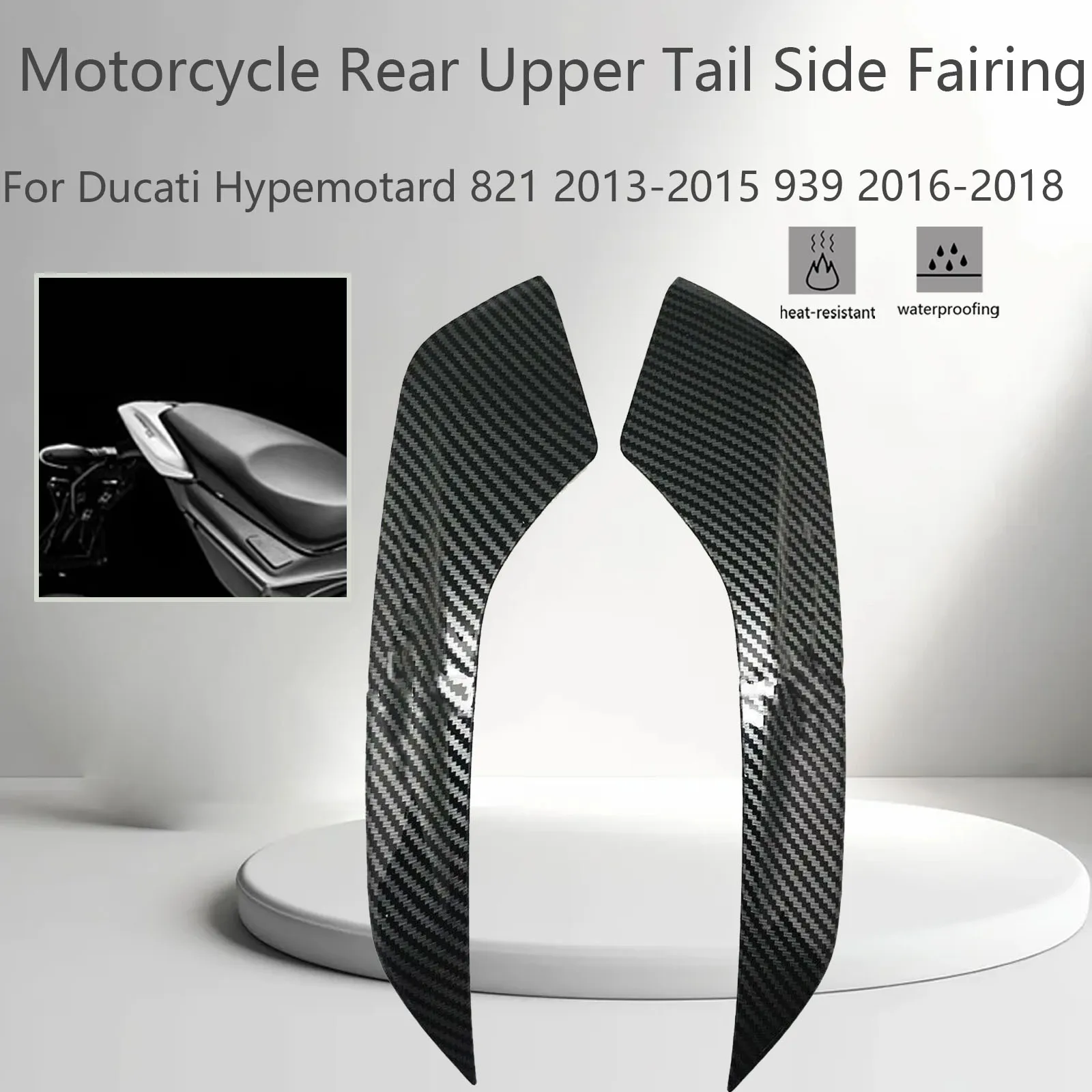Motorcycle Rear Upper Tail Side Fairing Cover Cowling Trim Panel For Ducati Hypemotard 821 2013-2015 939 2016-2018
Motorcycle Rear Upper Tail Side Fairing Cover Cowling Trim Panel For Ducati Hypemotard 821 2013-2015 939 2016-2018