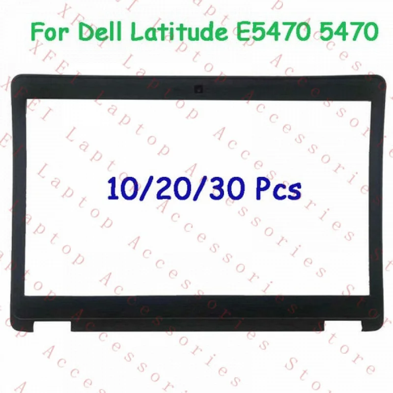 F 10/20/30Pcs LCD Front Bezel Cover 0DK4RC DK4RC for Dell Latitude E5470 5470
F 10/20/30Pcs LCD Front Bezel Cover 0DK4RC DK4RC for Dell Latitude E5470 5470