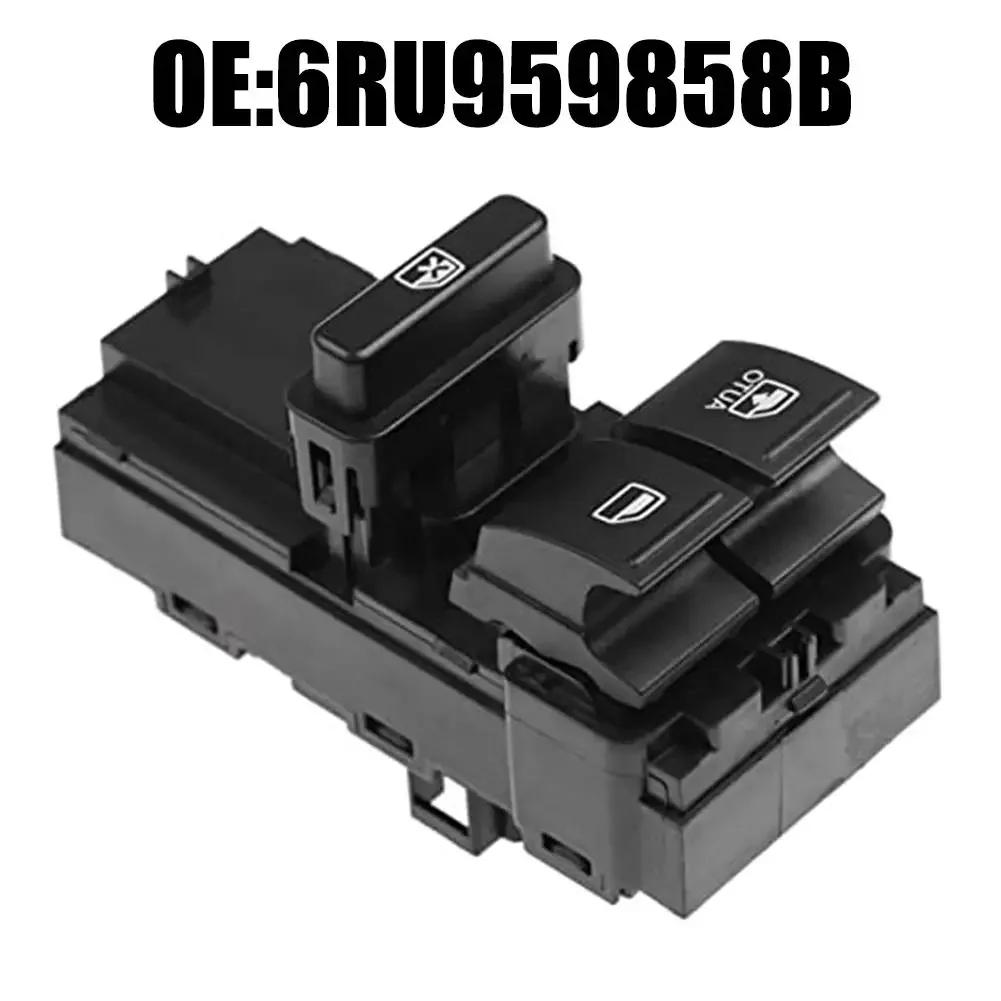 Electric Window Regulator Switch For Polo 6RU959858B Window Control Lifter Switch Plastic Switch Interior Parts Accessories
Electric Window Regulator Switch For Polo 6RU959858B Window Control Lifter Switch Plastic Switch Interior Parts Accessories