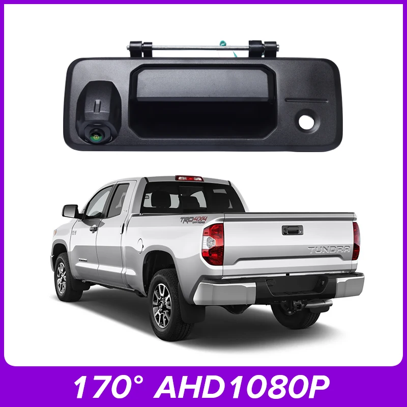 for Toyota Tundra 2012-2020 AHD 1080P 170° Pickup Truck Camera Night Vision Waterproof Backup Camera Trunk Reversing Camera
for Toyota Tundra 2012-2020 AHD 1080P 170° Pickup Truck Camera Night Vision Waterproof Backup Camera Trunk Reversing Camera