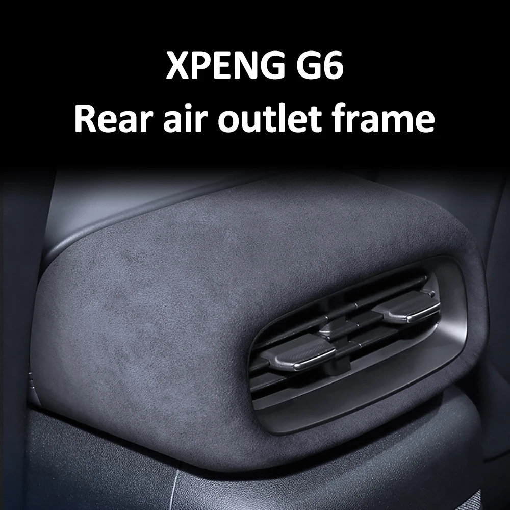 For Xpeng G6 Noble Suede Car Rear Air Outlet Frame Italy Alcantara Suede Interior Decoration Sticker Personalized Modification
For Xpeng G6 Noble Suede Car Rear Air Outlet Frame Italy Alcantara Suede Interior Decoration Sticker Personalized Modification