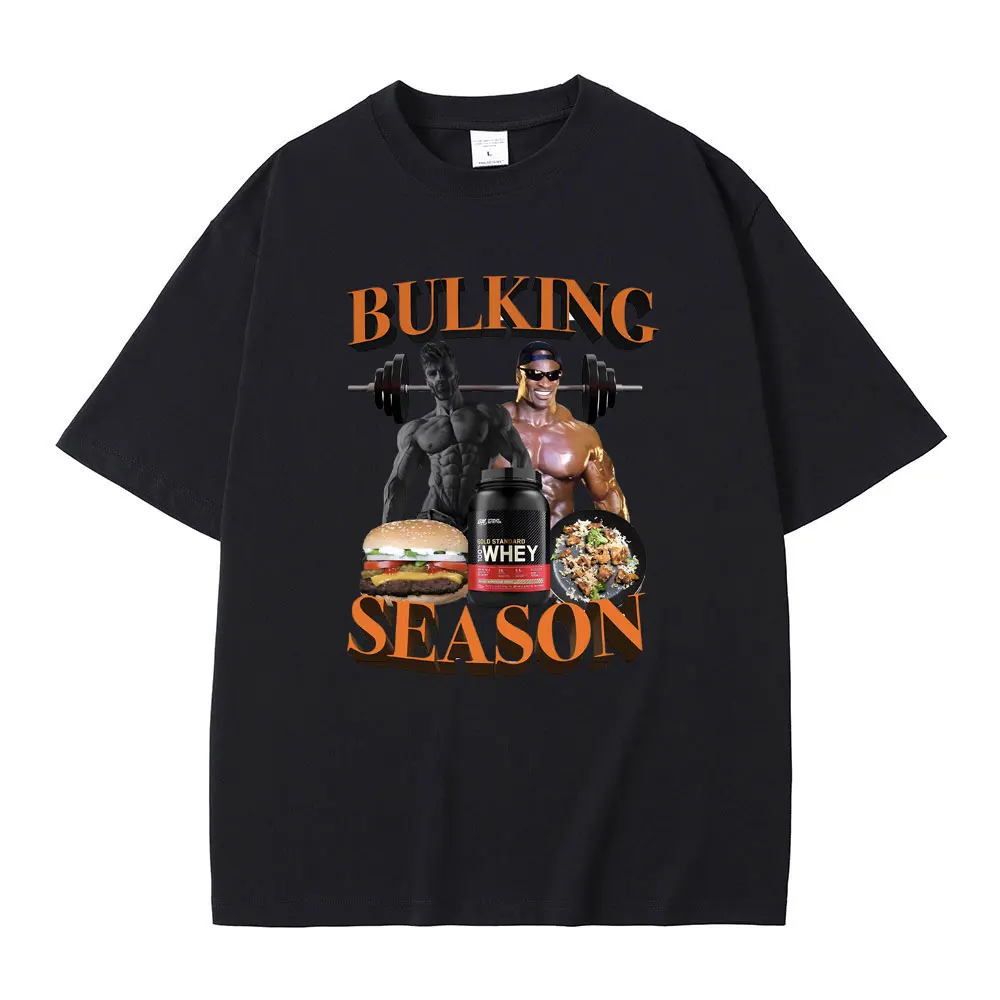 Bulking Season Funny Meme Graphic T-shirts Men Women Fitness Gym Casual Oversized T Shirt Men's Pure Cotton Tees Male Streetwear
Bulking Season Funny Meme Graphic T-shirts Men Women Fitness Gym Casual Oversized T Shirt Men's Pure Cotton Tees Male Streetwear
