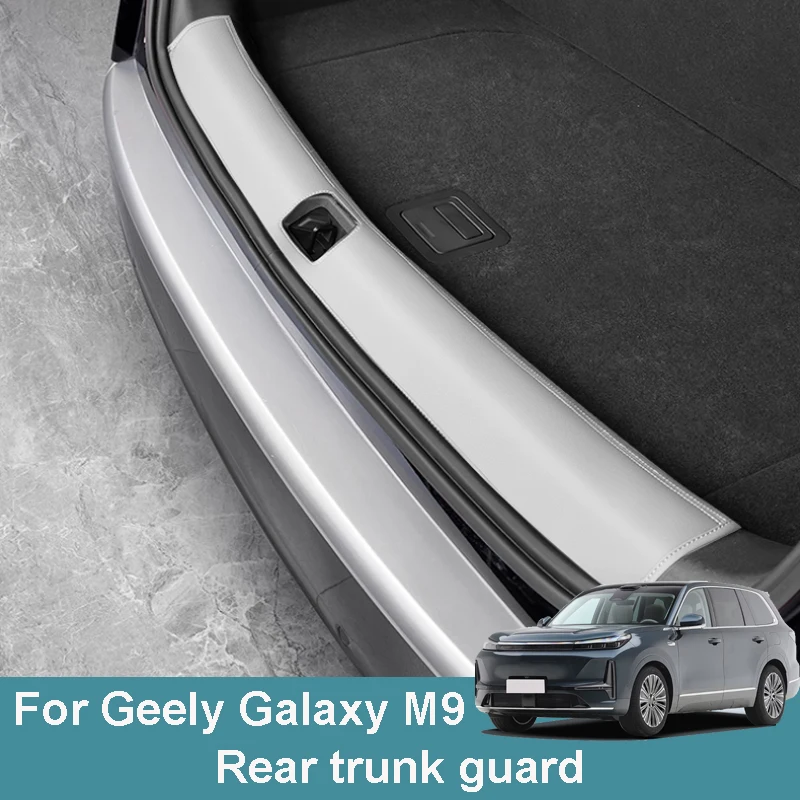 Для Geely Galaxy M9 2025 2026, защитная накладка на задний багажник автомобиля, износостойкие защитные аксессуары для задней двери
Для Geely Galaxy M9 2025 2026, защитная накладка на задний багажник автомобиля, износостойкие защитные аксессуары для задней двери