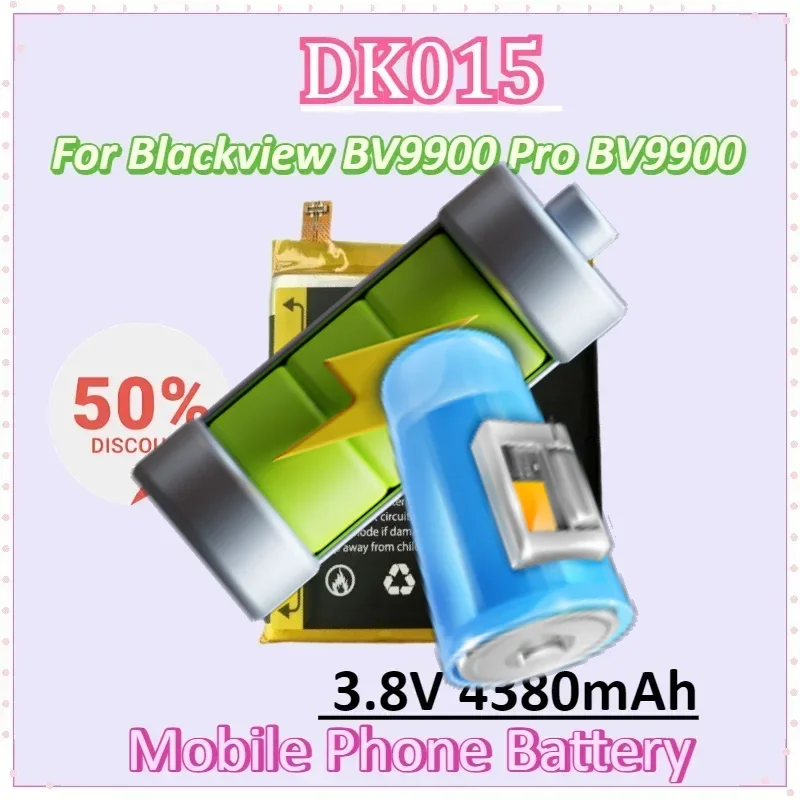 DK015 3.8V 4380mAh Mobile Phone Battery for Blackview BV9900 Pro BV9900 Bateria Replacement Li-ion Batteries Accumulator
DK015 3.8V 4380mAh Mobile Phone Battery for Blackview BV9900 Pro BV9900 Bateria Replacement Li-ion Batteries Accumulator