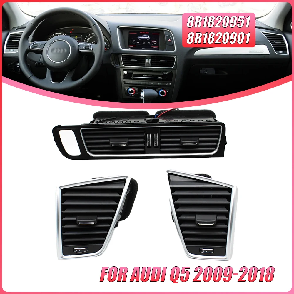 For Audi Q5 2009-2018 LHD Front Dashboard Left Right Middle Air Conditioner AC Vent Grille Outlet Assembly 8R1820951 8R1820901
For Audi Q5 2009-2018 LHD Front Dashboard Left Right Middle Air Conditioner AC Vent Grille Outlet Assembly 8R1820951 8R1820901