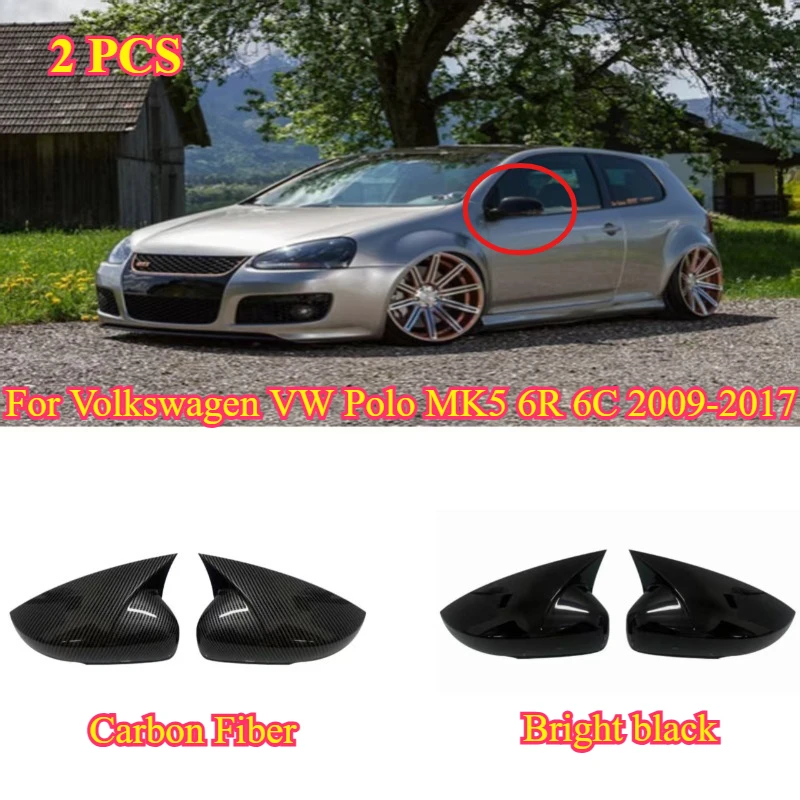 2 Pcs ABS Side Rearview Wing Mirror Cover Caps Shell Trim OX Horn Style Exterior For Volkswagen VW Polo MK5 6R 6C 2009-2017
2 Pcs ABS Side Rearview Wing Mirror Cover Caps Shell Trim OX Horn Style Exterior For Volkswagen VW Polo MK5 6R 6C 2009-2017
