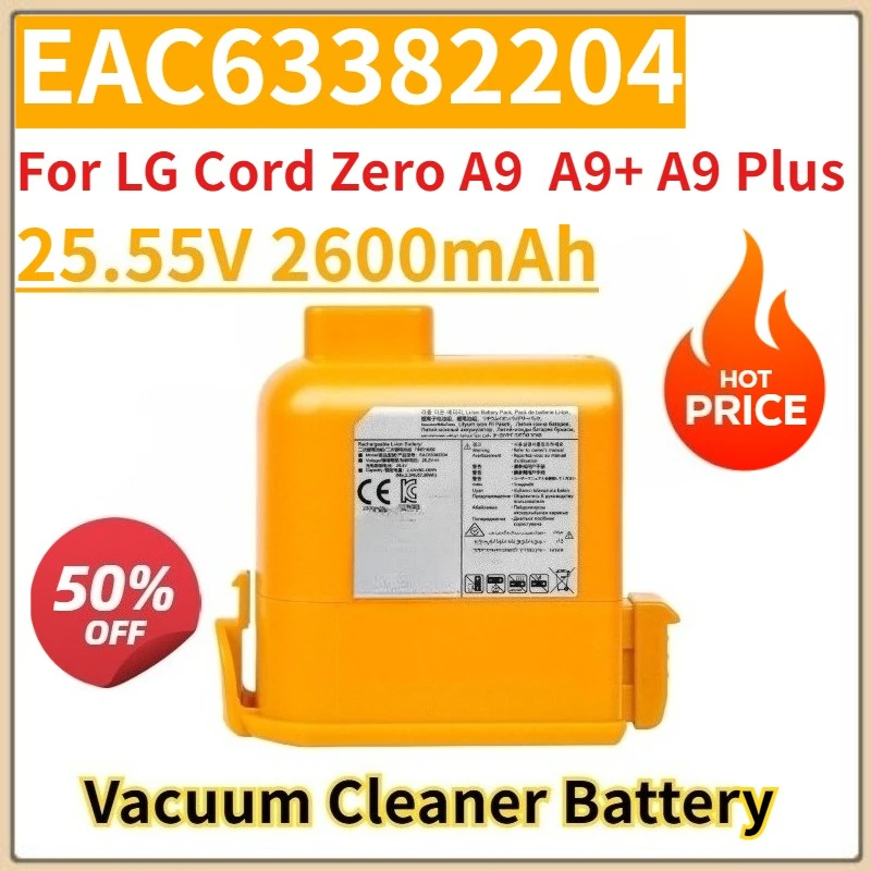 New Replacement Vacuum Cleaner Battery 25.55V 2600mAh EAC63382204 for LG Cord Zero A9 A9+ A9 Plus
New Replacement Vacuum Cleaner Battery 25.55V 2600mAh EAC63382204 for LG Cord Zero A9 A9+ A9 Plus