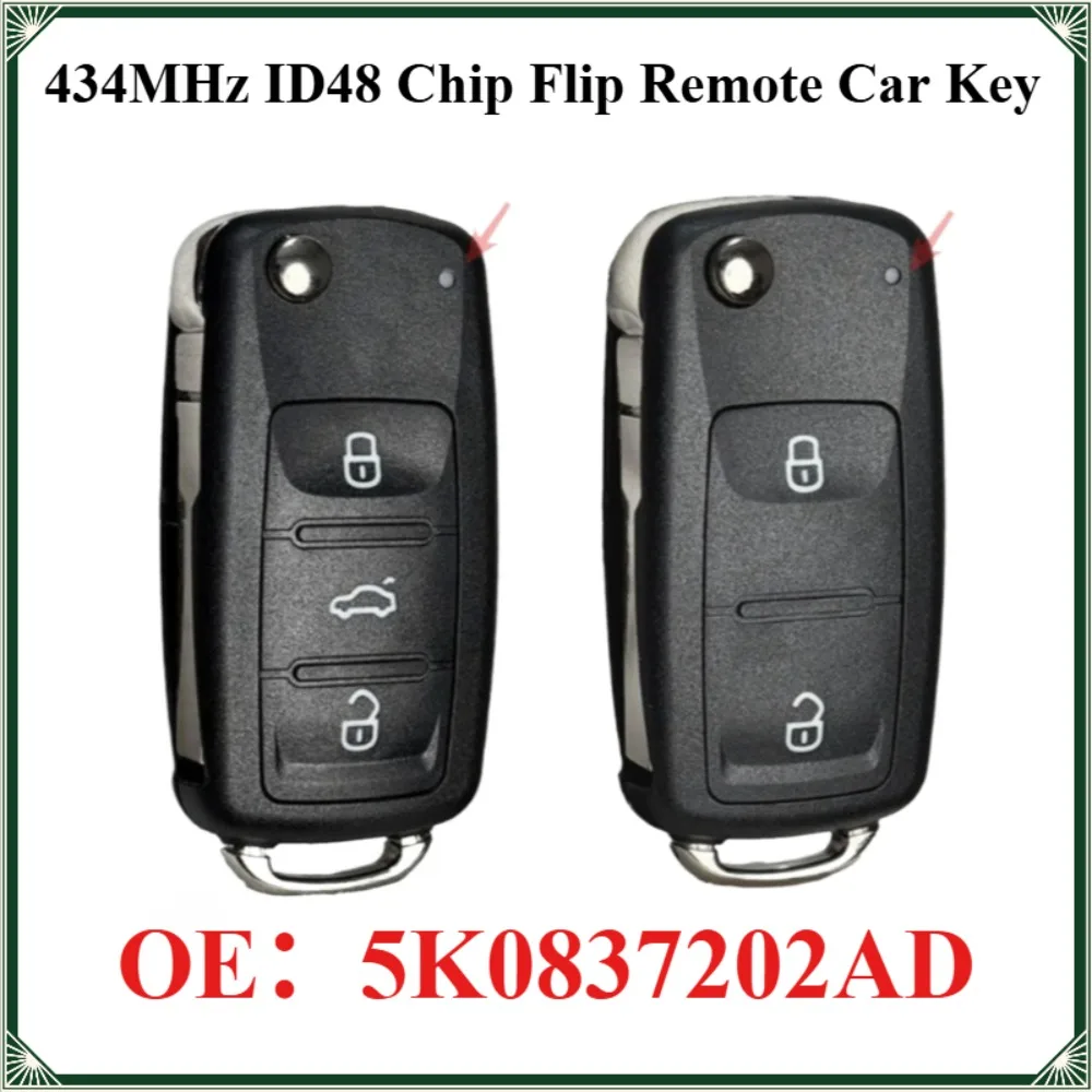 OE 5K0837202AD 434MHz ID48 Chip Flip Remote Car Remote Key Fob for VW Volkswagen Polo Golf Passat Tiguan Skoda Seat
OE 5K0837202AD 434MHz ID48 Chip Flip Remote Car Remote Key Fob for VW Volkswagen Polo Golf Passat Tiguan Skoda Seat