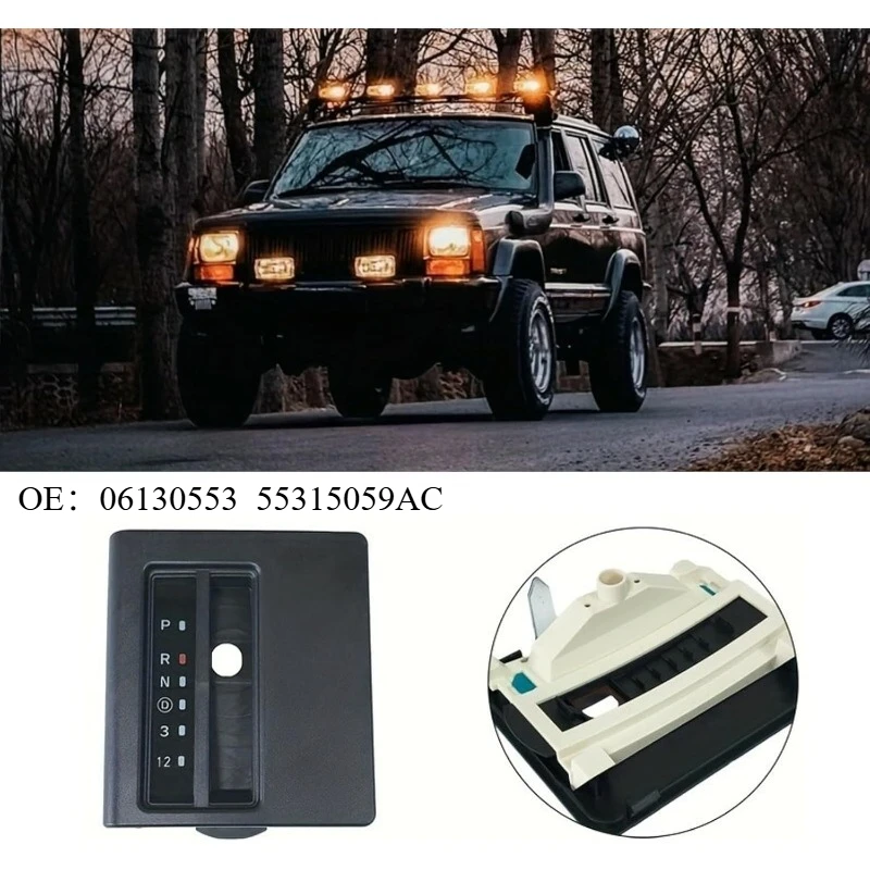 Автоматическая накладка индикатора переключения пола, автоконсоль для Jeep Wrangler TJ XJ 1997-2006 годов, 55115615 06130553
Автоматическая накладка индикатора переключения пола, автоконсоль для Jeep Wrangler TJ XJ 1997-2006 годов, 55115615 06130553
