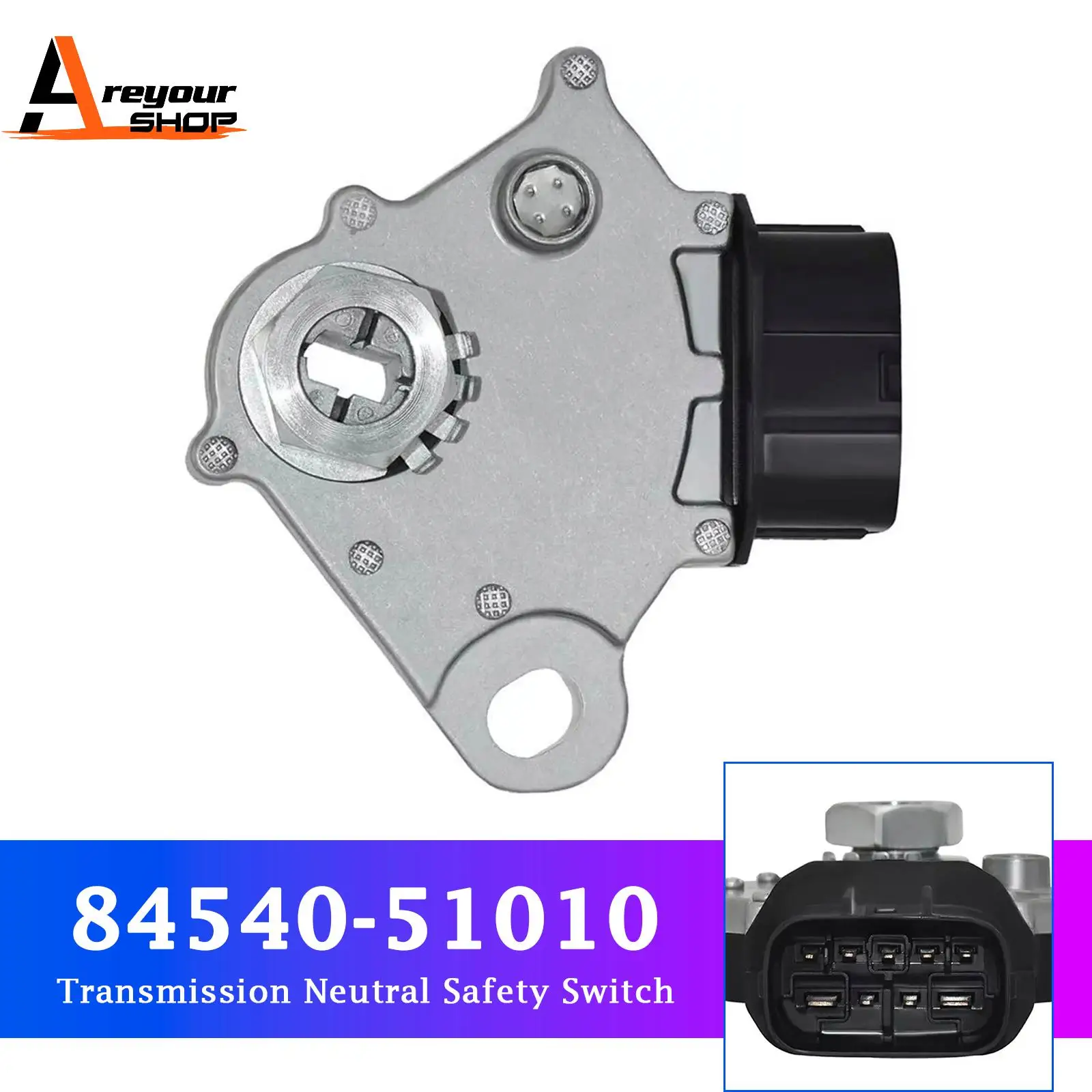 Transmission Neutral Safety Switch for Toyota Tacoma 2000-2004 84540-51010
Transmission Neutral Safety Switch for Toyota Tacoma 2000-2004 84540-51010