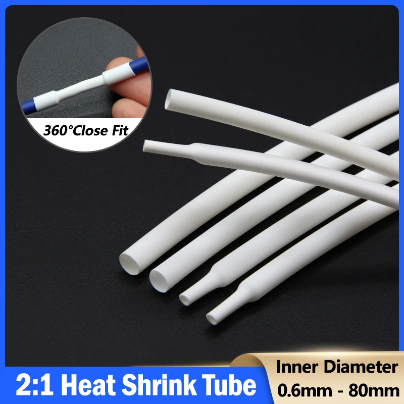 1m - 10m 2:1 White Heat Shrink Tube Diameter 0.6mm ~ 80mm DIY Electrical Wire Wrap Cable Protecctor Heatshrink Insulated Sleeve
1m - 10m 2:1 White Heat Shrink Tube Diameter 0.6mm ~ 80mm DIY Electrical Wire Wrap Cable Protecctor Heatshrink Insulated Sleeve