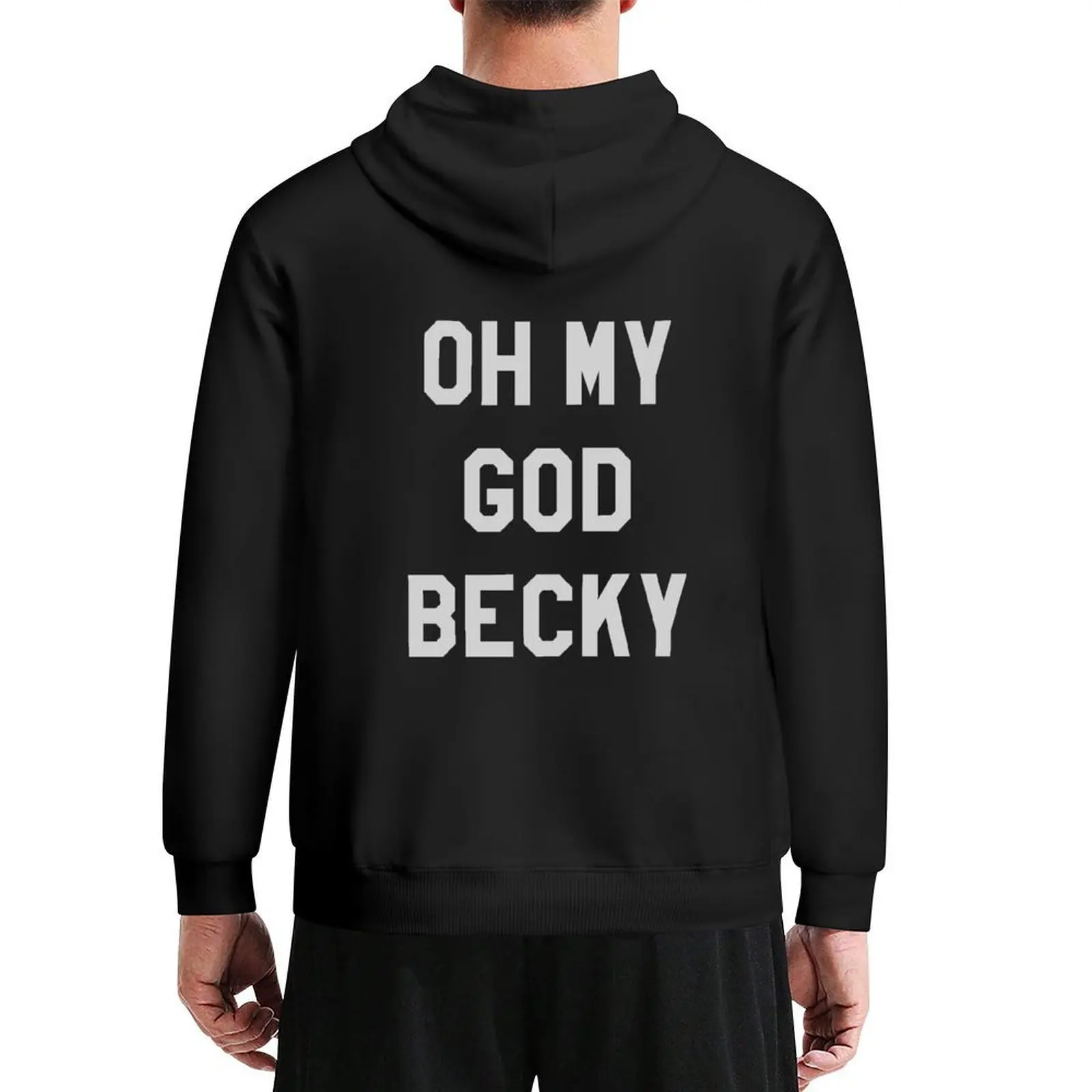 Oh My God Becky Hoodie anime clothing korean clothes aesthetic clothing autumn hoodies for men
Oh My God Becky Hoodie anime clothing korean clothes aesthetic clothing autumn hoodies for men