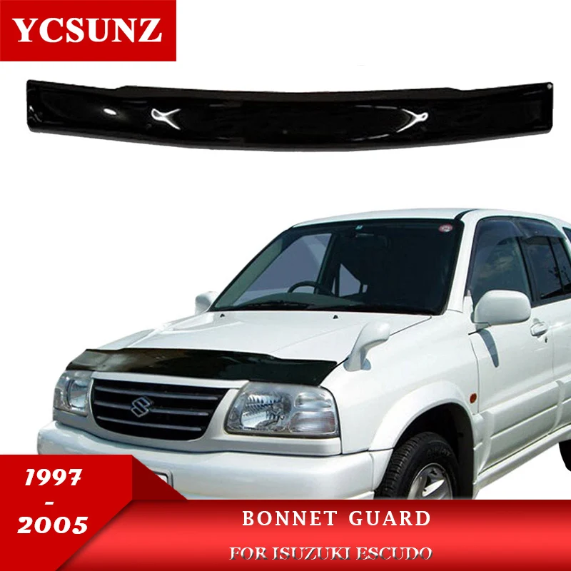 Bonnet Guard For Suzuki Escudo 1997 1998 1999 2000-2005 Hood Deflector Protector For Grand Vitara 1997-2005 Car Accessories
Bonnet Guard For Suzuki Escudo 1997 1998 1999 2000-2005 Hood Deflector Protector For Grand Vitara 1997-2005 Car Accessories