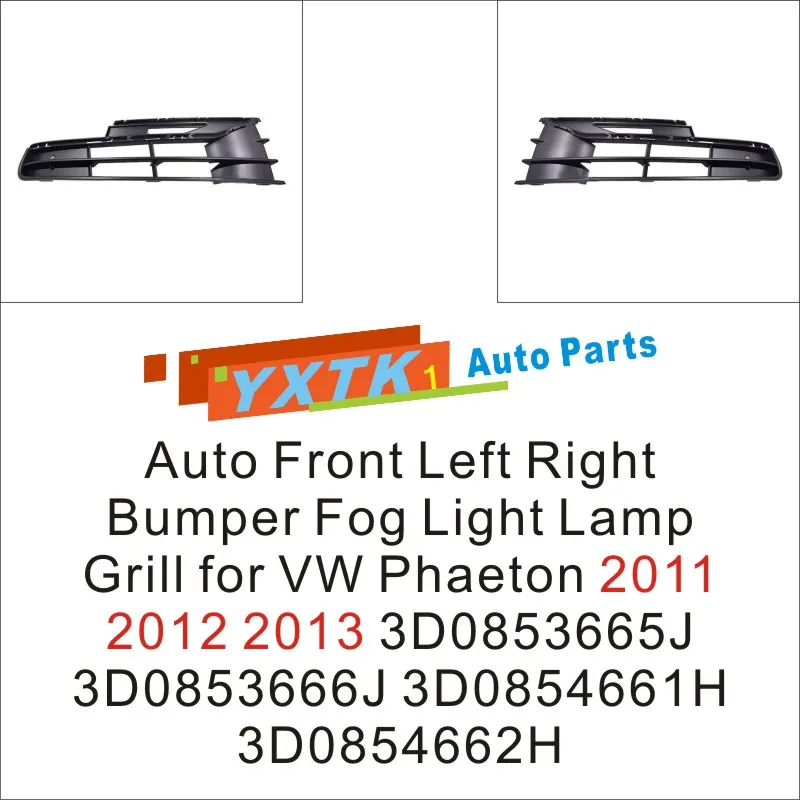 Автоматический передний левый и правый бампер, противотуманная фара, решетка для VW Phaeton 2011 2012 2013 3D0853665J 3D0853666J 3D0854661H 3D0854662H
Автоматический передний левый и правый бампер, противотуманная фара, решетка для VW Phaeton 2011 2012 2013 3D0853665J 3D0853666J 3D0854661H 3D0854662H