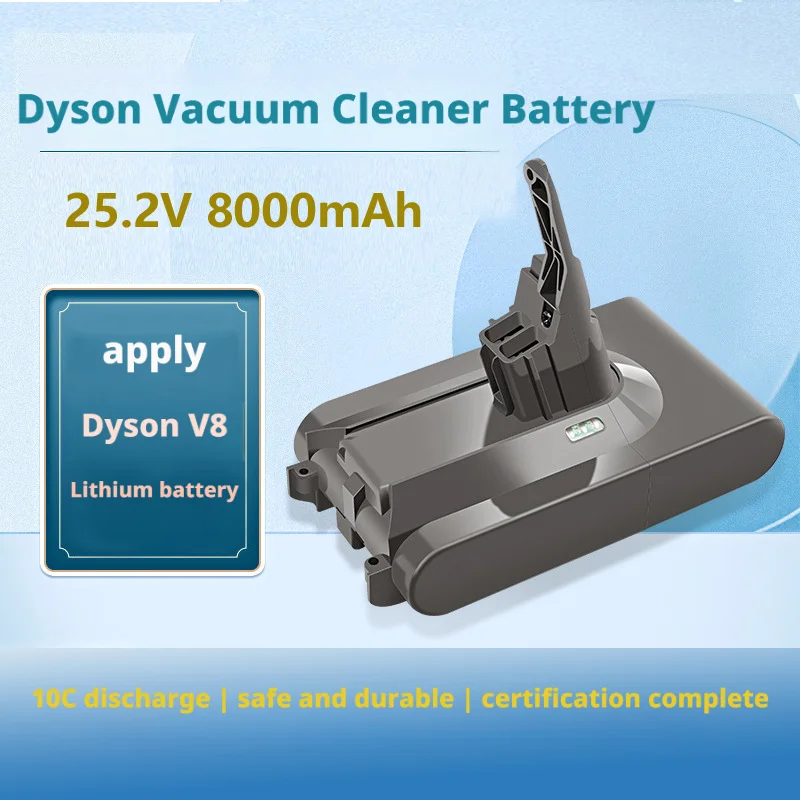 25.2V 8000mAh Replacement Battery for Dyson V6 V7 V8 V10 Vacuum Cleaner Models
25.2V 8000mAh Replacement Battery for Dyson V6 V7 V8 V10 Vacuum Cleaner Models