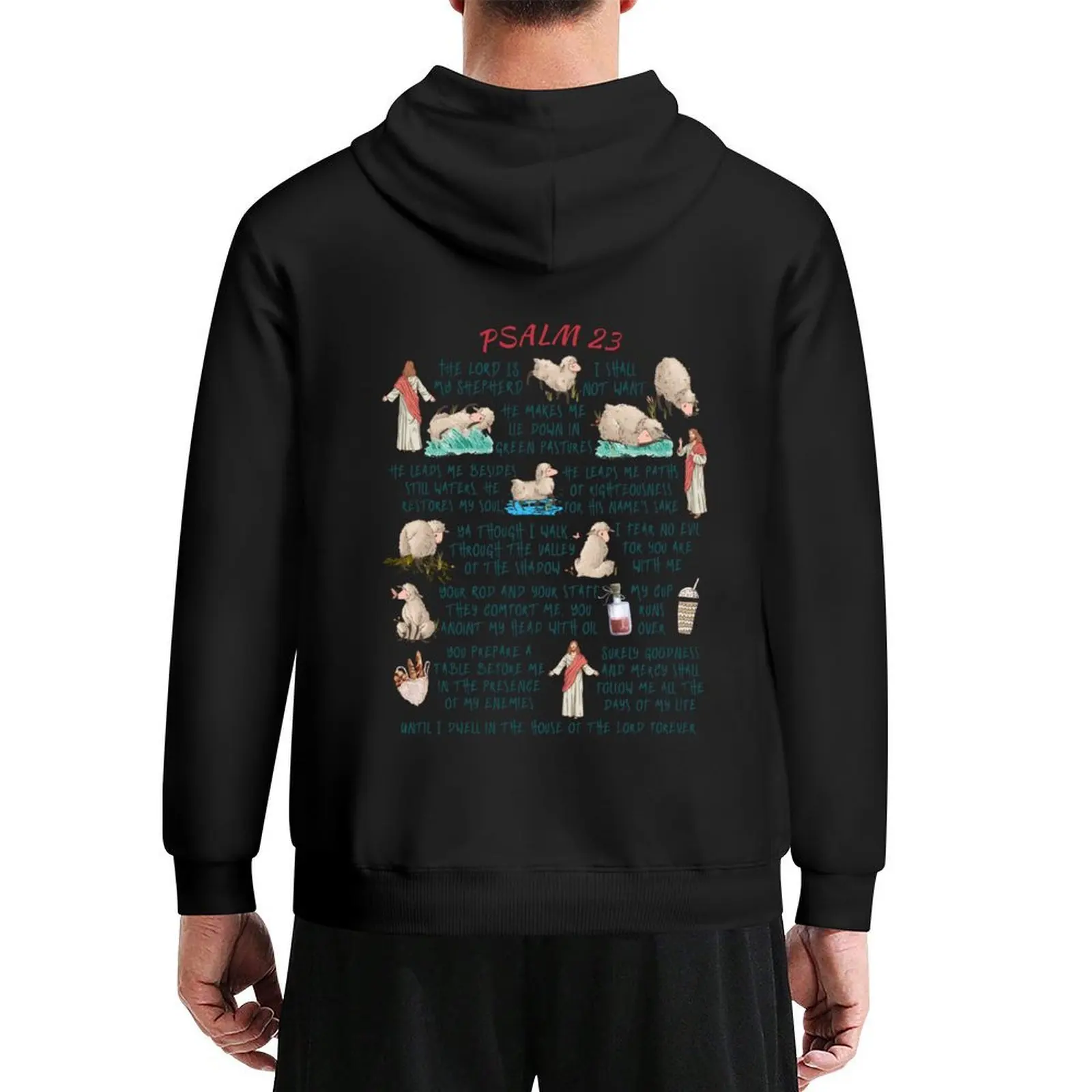 PSALM 23 Verse 1 - 6 By King David In Full Bible Art Scriptures Christian Typography Gospel Cast All Your Cares On Him Fo Hoodie
PSALM 23 Verse 1 - 6 By King David In Full Bible Art Scriptures Christian Typography Gospel Cast All Your Cares On Him Fo Hoodie