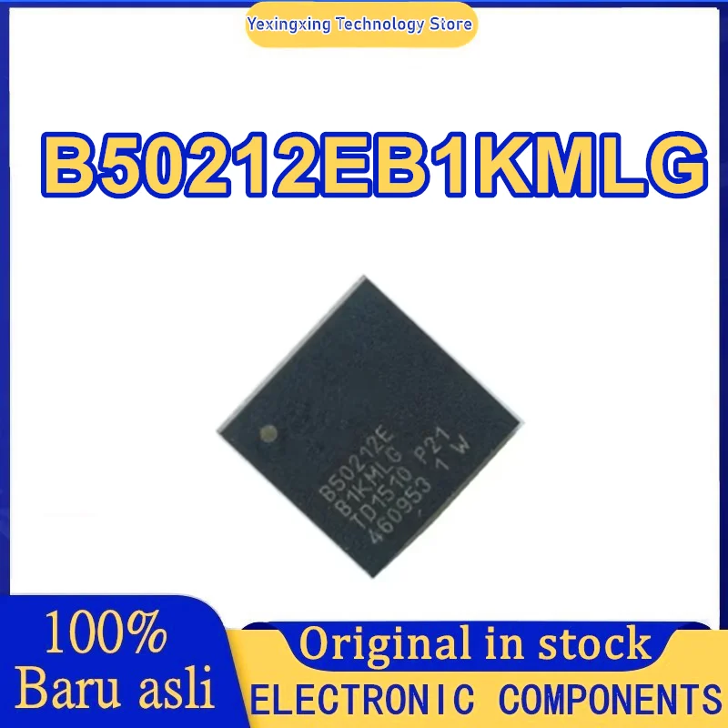 B50212EB1KMLG B50212EB1KM QFN48 Микросхема 100% новый оригинал на складе
B50212EB1KMLG B50212EB1KM QFN48 Микросхема 100% новый оригинал на складе