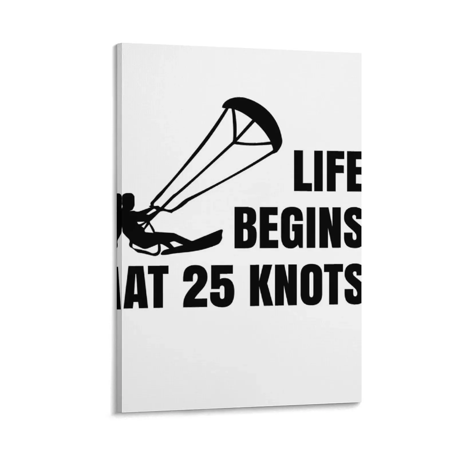 Kiteboard, Kiteboarding Life Begins at 25 Knots Canvas Painting Paintings for bedroom Decoration pictures room wall
Kiteboard, Kiteboarding Life Begins at 25 Knots Canvas Painting Paintings for bedroom Decoration pictures room wall