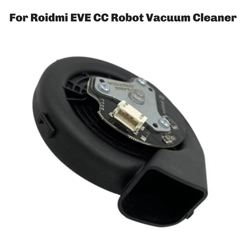 Fan Motor Blower For Roidmi EVE CC Robot Vacuum Cleaner Repair Spare Parts Fan Module Accessories
Fan Motor Blower For Roidmi EVE CC Robot Vacuum Cleaner Repair Spare Parts Fan Module Accessories
