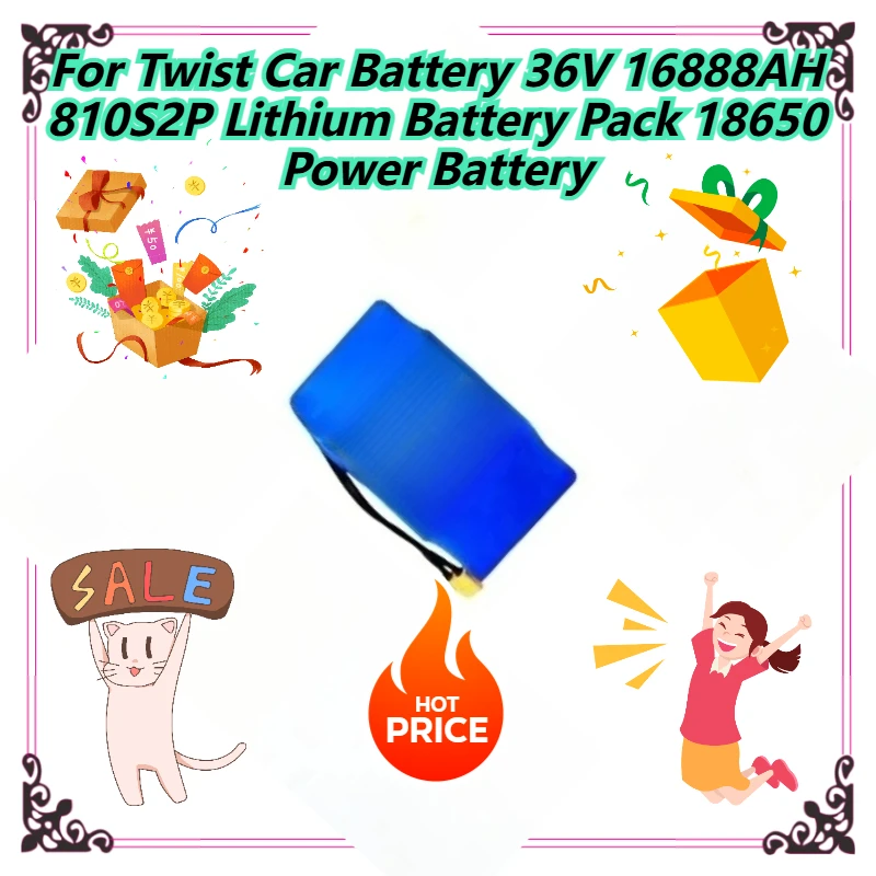 For Twist Car Battery 36V 16888AH 810S2P Lithium Battery Pack 18650 Power Battery
For Twist Car Battery 36V 16888AH 810S2P Lithium Battery Pack 18650 Power Battery