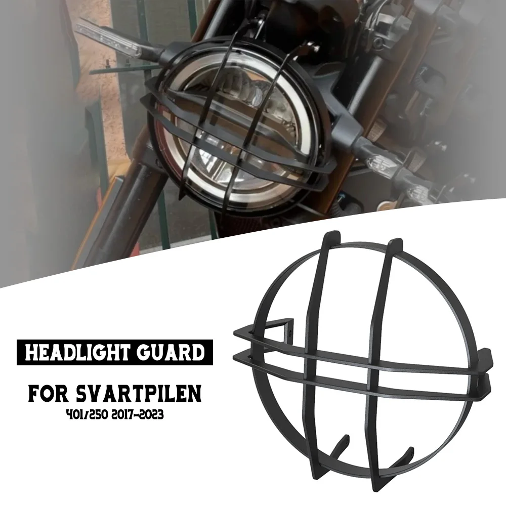 Accessories For HUSQVARNA SVARTPILEN 401/250 2017-2018-2023 Motorcycle Headlight Protector Shield Guard Headlamp Mesh Grille
Accessories For HUSQVARNA SVARTPILEN 401/250 2017-2018-2023 Motorcycle Headlight Protector Shield Guard Headlamp Mesh Grille