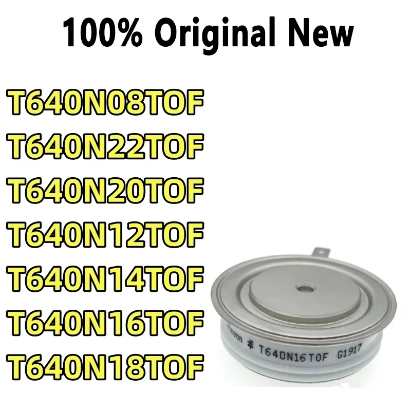 100% Tested T640N18TOF Original T640N16TOF T640N14TOF T640N12TOF T640N08TOF T640N20TOF T640N22TOF
100% Tested T640N18TOF Original T640N16TOF T640N14TOF T640N12TOF T640N08TOF T640N20TOF T640N22TOF