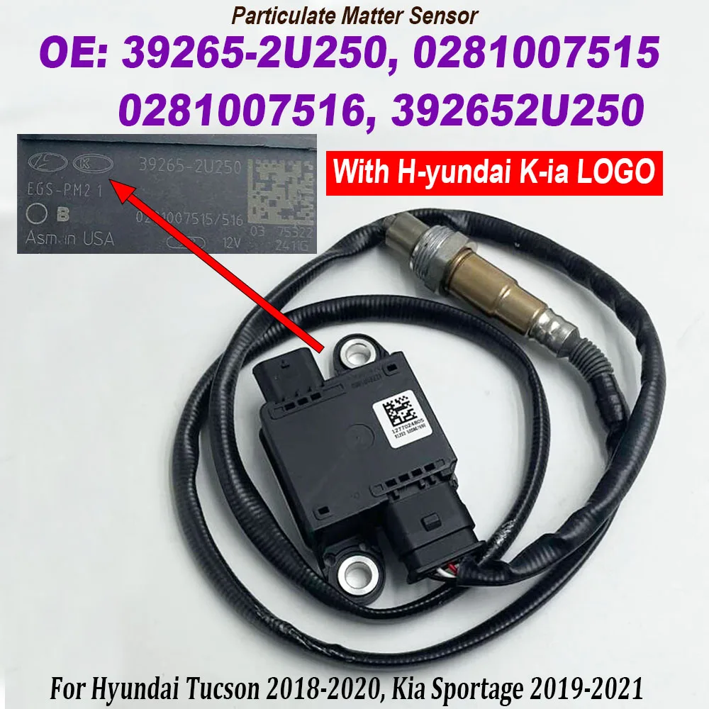 For Hyundai Tucson Kia Sportage 39265-2U250 0281007515 0281007516 392652U250 PM Sensor Particulate Matter Sensor High Quality
For Hyundai Tucson Kia Sportage 39265-2U250 0281007515 0281007516 392652U250 PM Sensor Particulate Matter Sensor High Quality