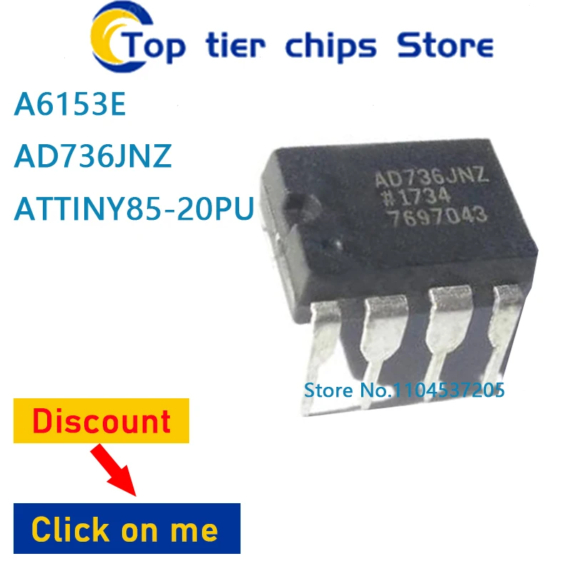 1PCS~5PCS/LOT A6153E AD736JNZ ATTINY85-20PU DIP8 100% NEW
1PCS~5PCS/LOT A6153E AD736JNZ ATTINY85-20PU DIP8 100% NEW
