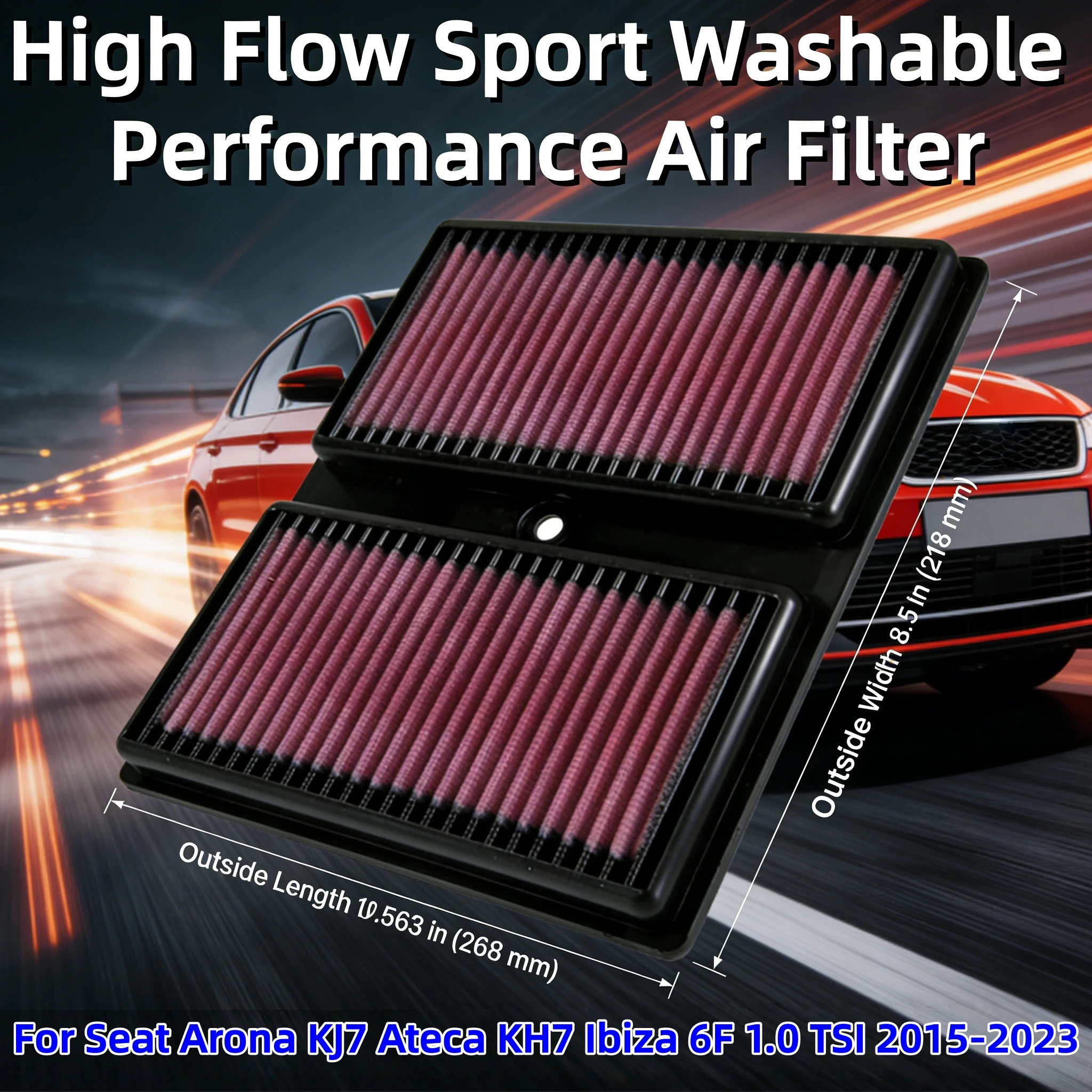 For Seat Arona KJ7 Ateca KH7 Ibiza 6F 6P 1.0 TSI 2015-2023 High Flow Sport Washable Performance Air Filter 33-3037 04C129620A
For Seat Arona KJ7 Ateca KH7 Ibiza 6F 6P 1.0 TSI 2015-2023 High Flow Sport Washable Performance Air Filter 33-3037 04C129620A