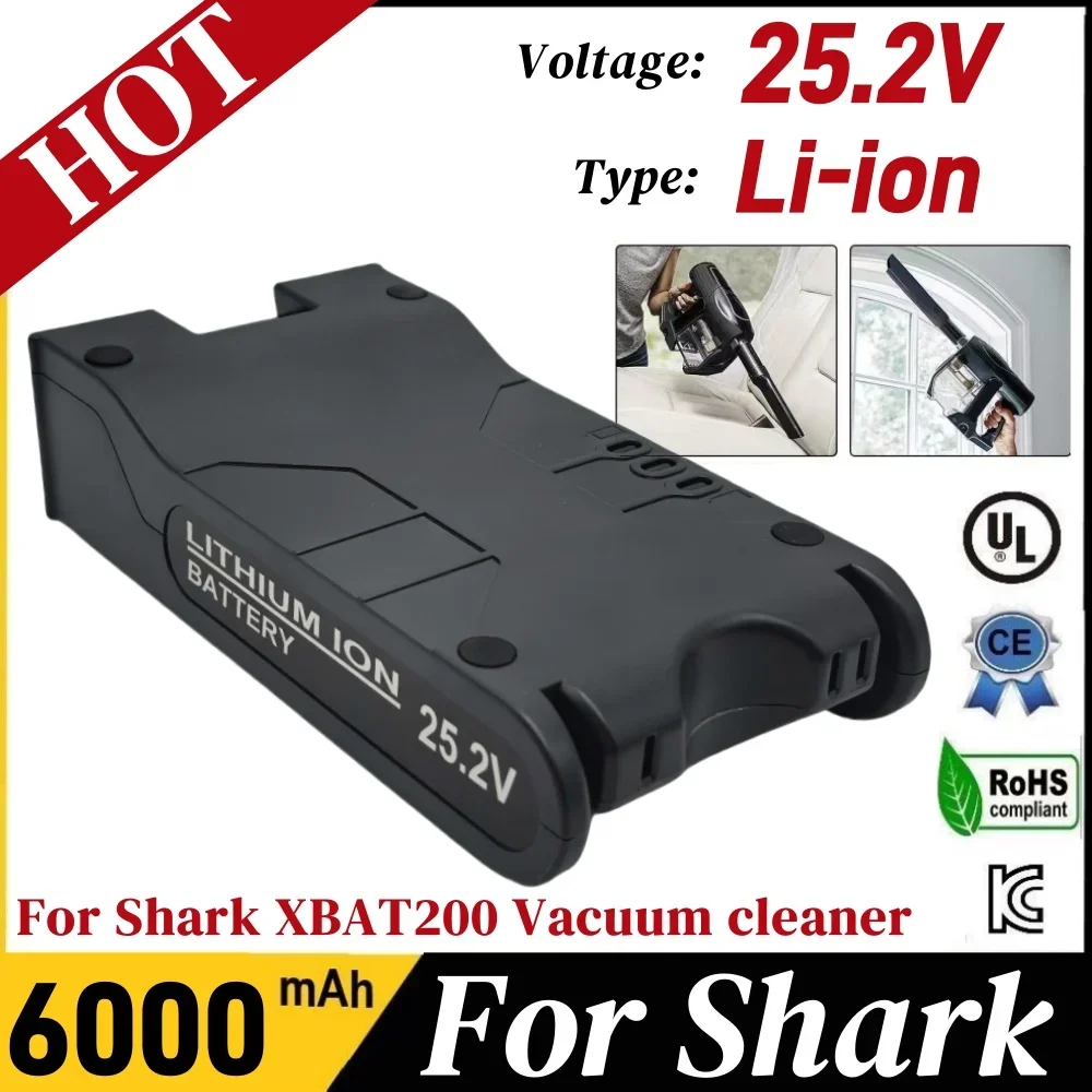 For Shark 25.2V 6000mAH lithium-ion vacuum cleaner battery, XBAT200 ION Rocket IONFlex and IONFlex Cordless Vacuums Battery
For Shark 25.2V 6000mAH lithium-ion vacuum cleaner battery, XBAT200 ION Rocket IONFlex and IONFlex Cordless Vacuums Battery