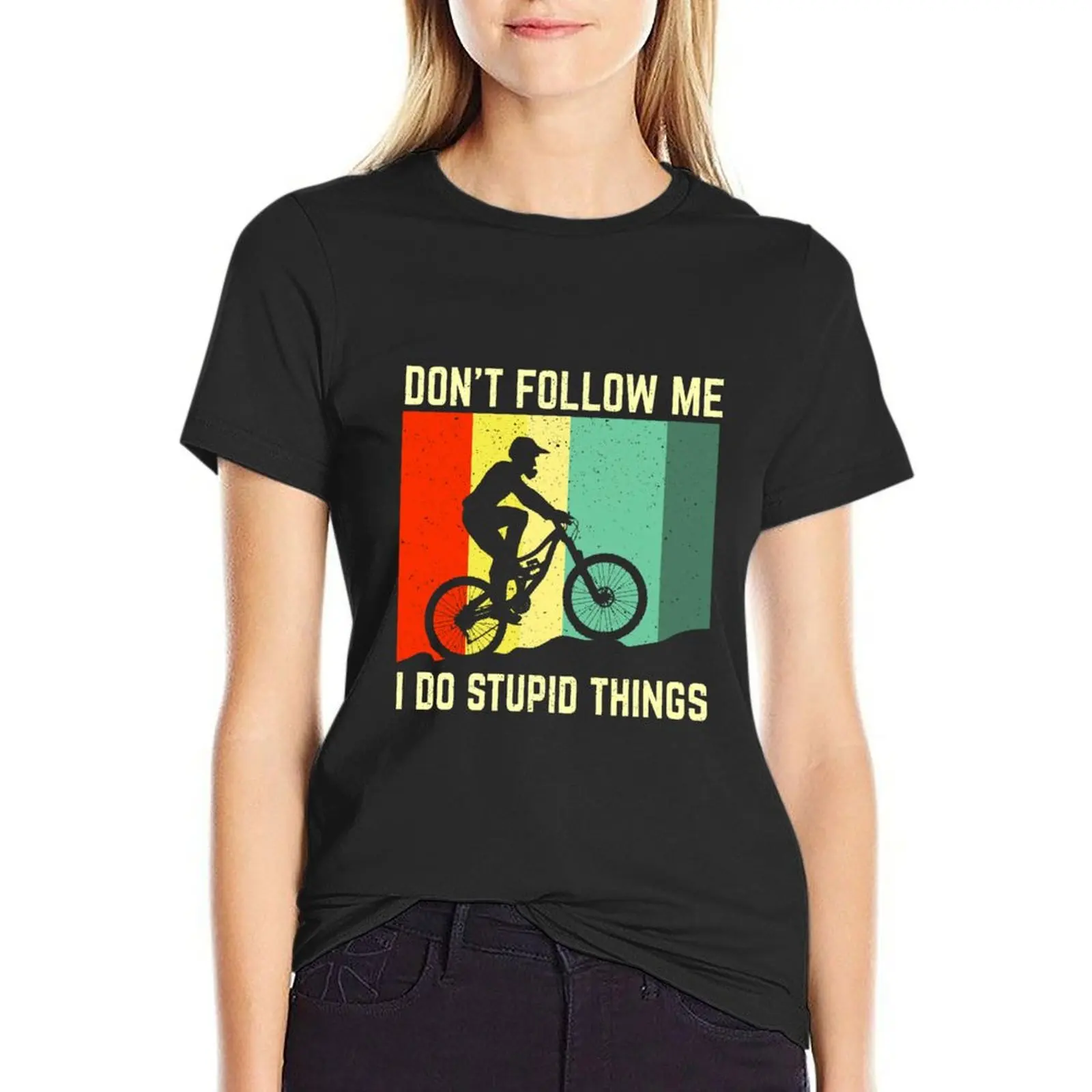 Don't Follow Me I Do Stupid Things, Biking Vintage T-Shirt lady clothes quick drying t shirt for Women
Don't Follow Me I Do Stupid Things, Biking Vintage T-Shirt lady clothes quick drying t shirt for Women