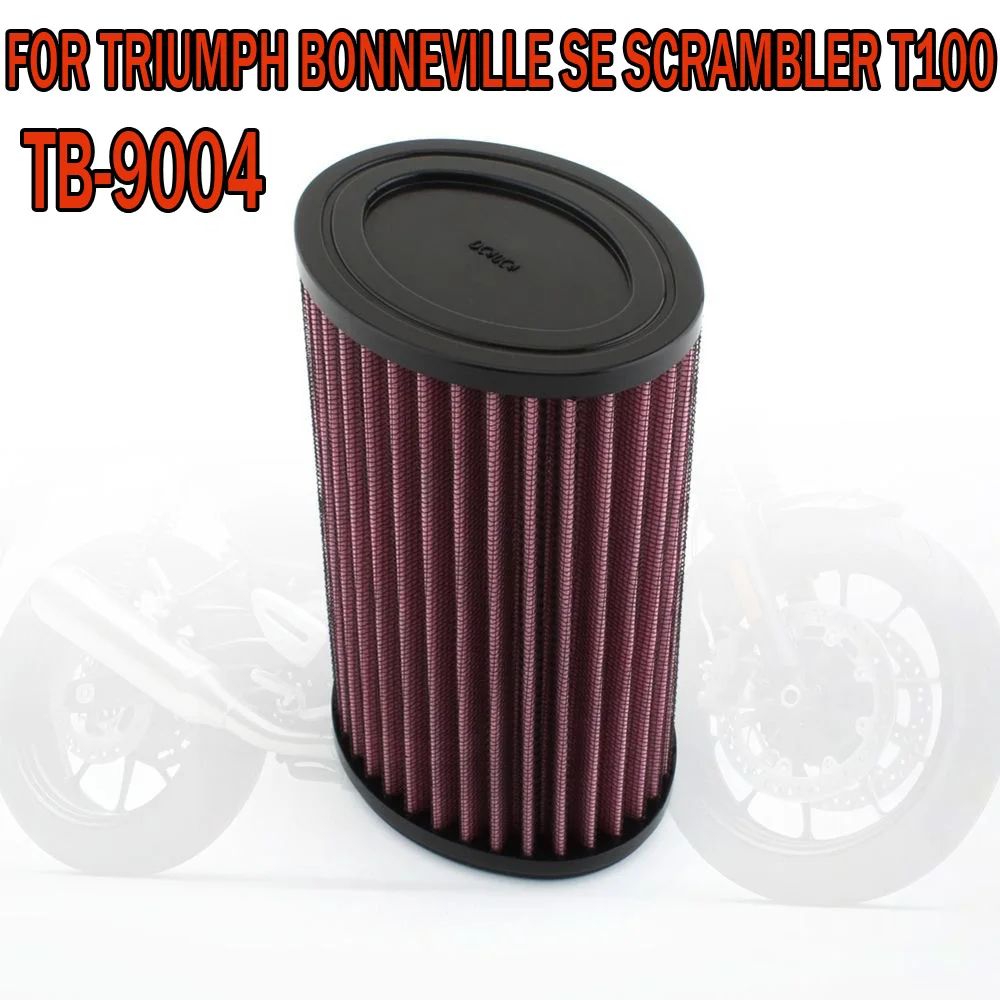 Motorcycle Air Filter Part Number TB-9004 for Triumph BONNEVILLE SE SCRAMBLER T100 THRUXTON 2001-2017
Motorcycle Air Filter Part Number TB-9004 for Triumph BONNEVILLE SE SCRAMBLER T100 THRUXTON 2001-2017