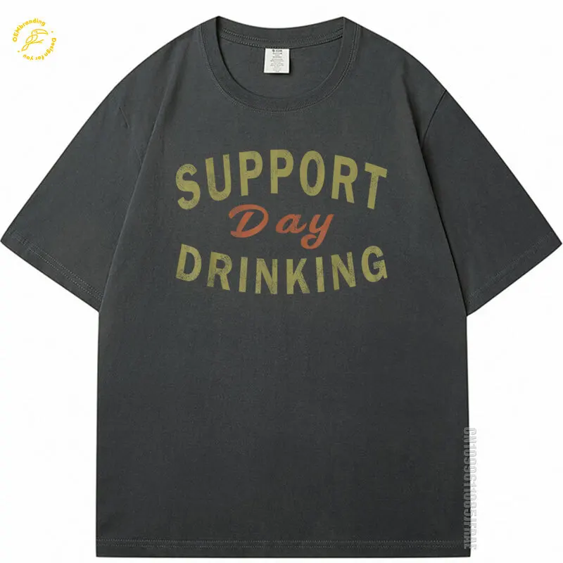 Support Day Drinking Drinking Gift Drunk Oversized T-Shirt Korean Reviews Many Clothes Men T Shirt Cotton TShirt Mens Hot Tee
Support Day Drinking Drinking Gift Drunk Oversized T-Shirt Korean Reviews Many Clothes Men T Shirt Cotton TShirt Mens Hot Tee