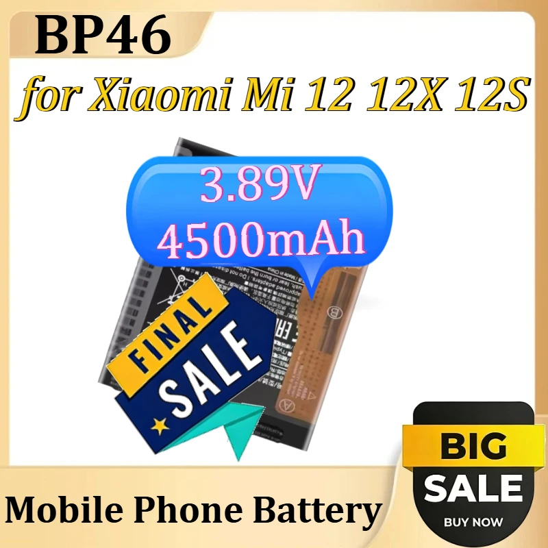 New BP46 Replacement Mobile Phone Battery for Xiaomi Mi 12 12X 12S Battery 3.89V 4500mAh
New BP46 Replacement Mobile Phone Battery for Xiaomi Mi 12 12X 12S Battery 3.89V 4500mAh