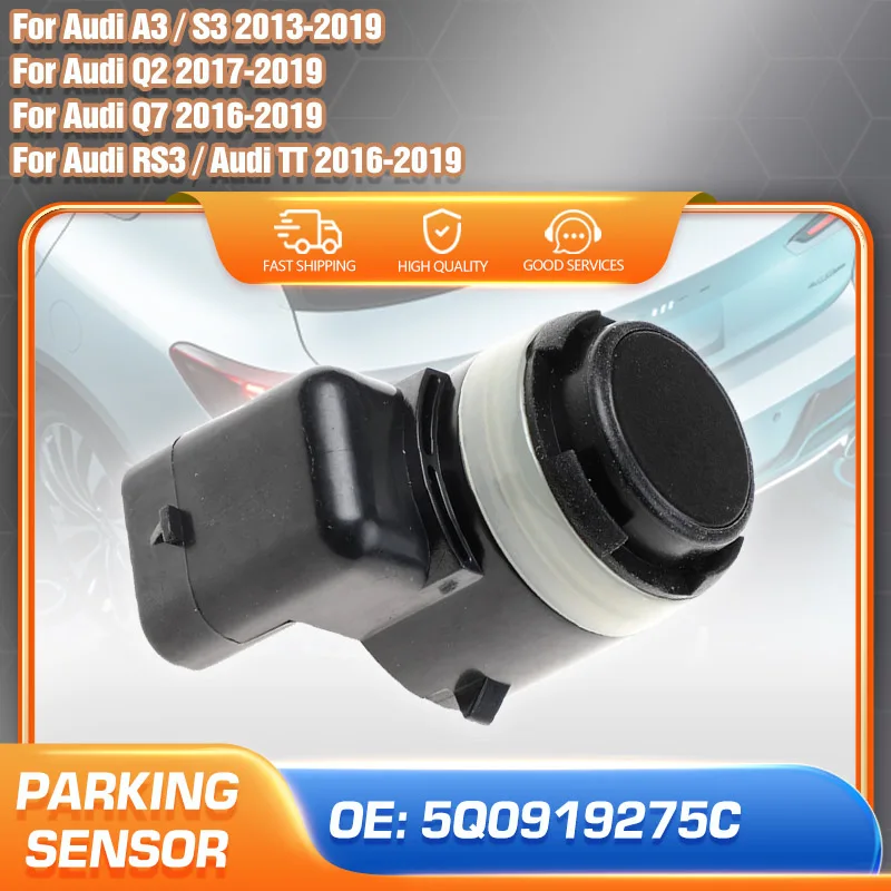 Parking Sensor 5Q0919275C For Audi A3 S3 A4 S4 Audi A5 S5 A8 S8 Audi Q2 Q5 Q7 Audi RS3 RS5 Audi TT TTRS PDC Aid Reverse Sensor
Parking Sensor 5Q0919275C For Audi A3 S3 A4 S4 Audi A5 S5 A8 S8 Audi Q2 Q5 Q7 Audi RS3 RS5 Audi TT TTRS PDC Aid Reverse Sensor