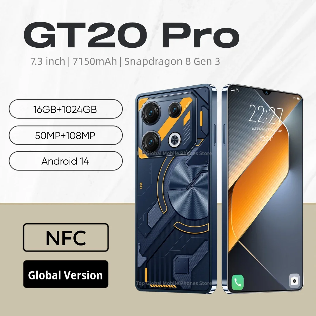 Global Version GT20 pro 5G Smartphone 16GB+1024GB 7.3 inch 7150mAh Snapdragon 8 Gen 3 Android 14 Cellphone 50MP+108MP Camera
Global Version GT20 pro 5G Smartphone 16GB+1024GB 7.3 inch 7150mAh Snapdragon 8 Gen 3 Android 14 Cellphone 50MP+108MP Camera
