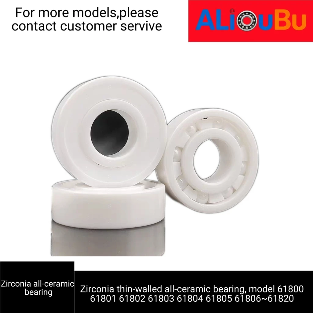 Zirconia thin-walled all-ceramic bearing, model 61800 61801 61802 61803 61804 61805 61806 61807 61808 61809 ~ 61820.
Zirconia thin-walled all-ceramic bearing, model 61800 61801 61802 61803 61804 61805 61806 61807 61808 61809 ~ 61820.
