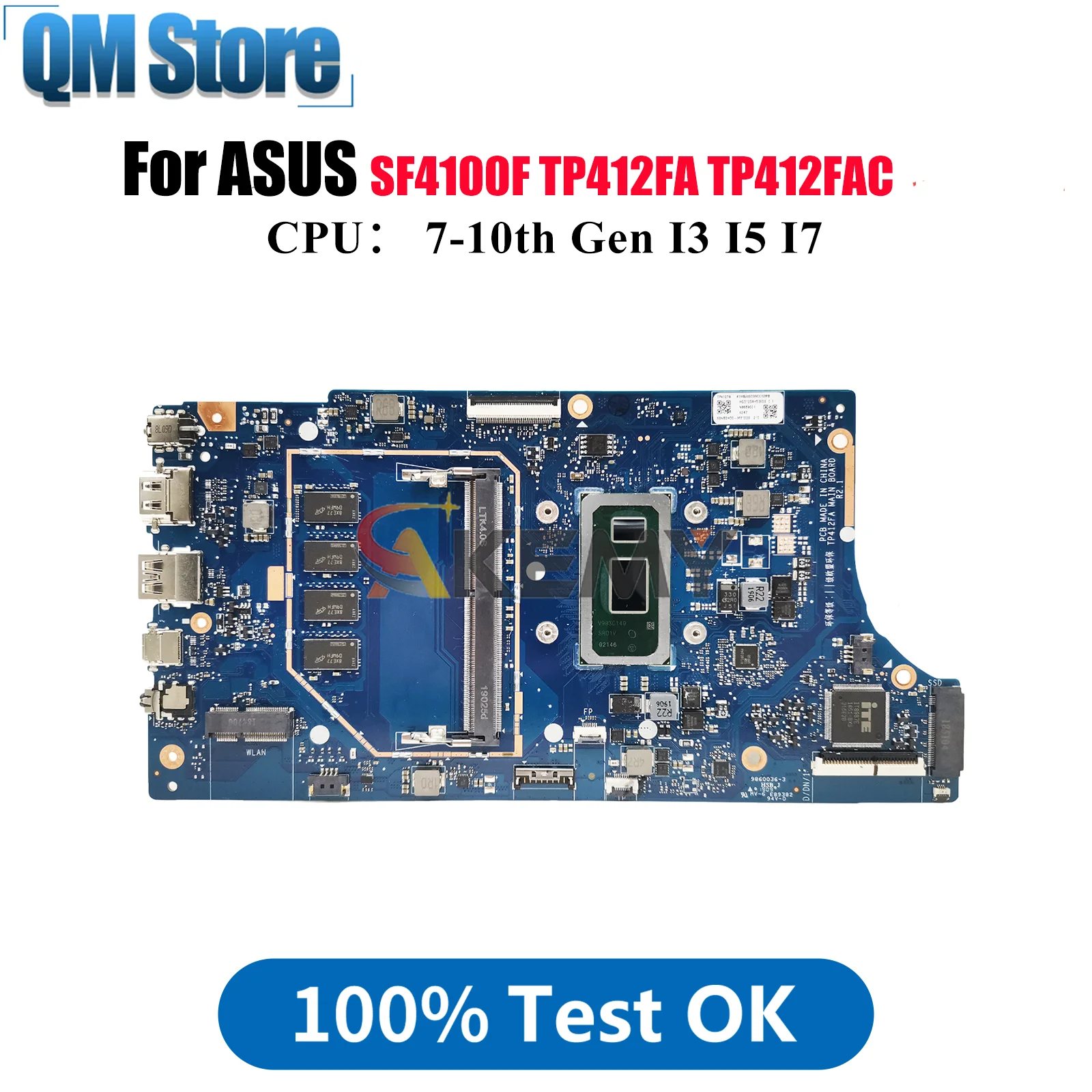 TP412FA Laptop Motherboard For ASUS VivoBook Flip SF4100F TP412FAC TP412FA TP412F Mainboard With I3 I5 I7 CPU 100% tests OK stk
TP412FA Laptop Motherboard For ASUS VivoBook Flip SF4100F TP412FAC TP412FA TP412F Mainboard With I3 I5 I7 CPU 100% tests OK stk